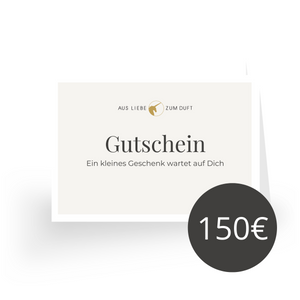 Aus Liebe zum Duft - Gutschein mit Wert 150 Euro in schlichter Gestaltung und freundlicher Geschenkbotschaft