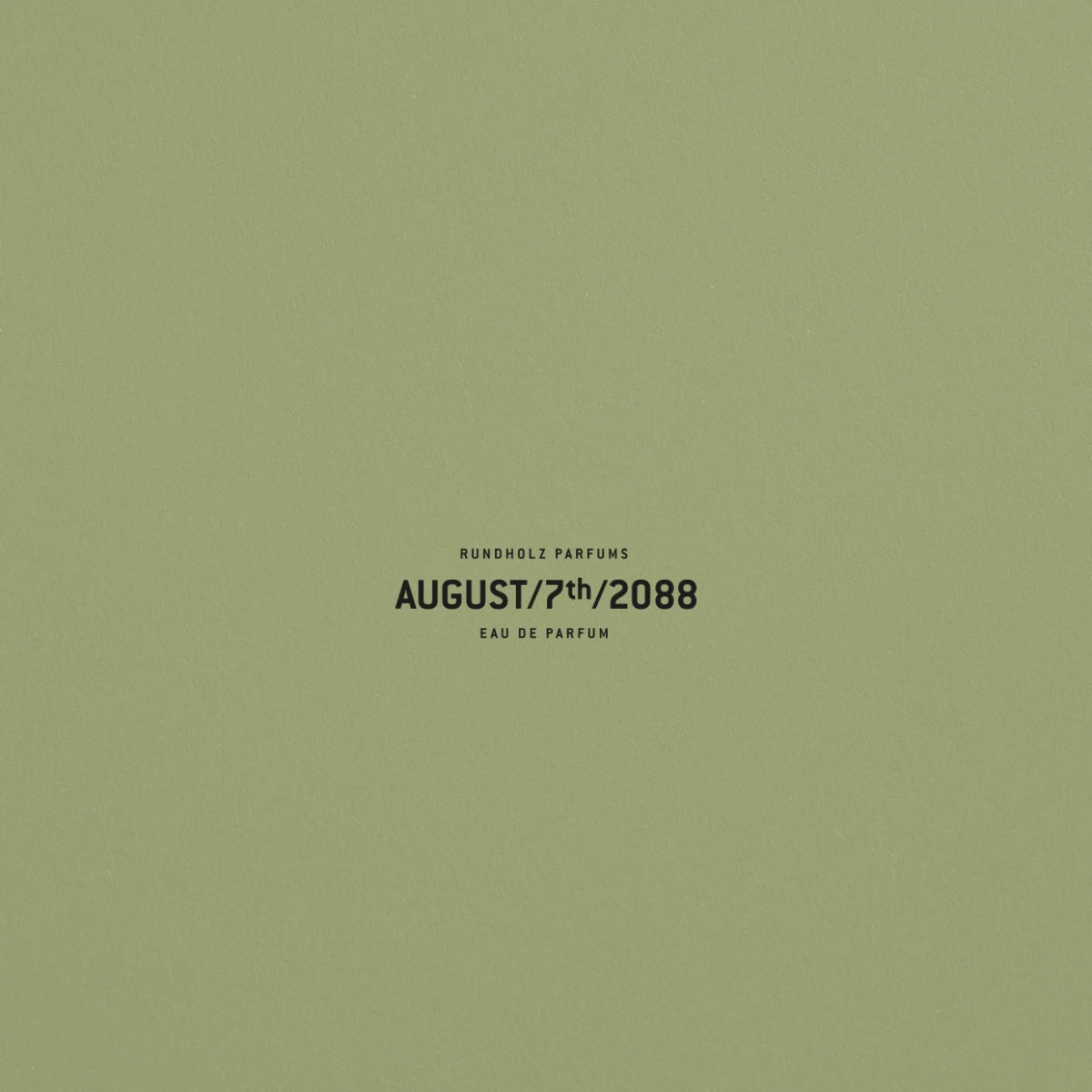 Rundholz Parfums - August/7th/2088 Schriftzug auf grünem Hintergrund in minimalistischer Gestaltung