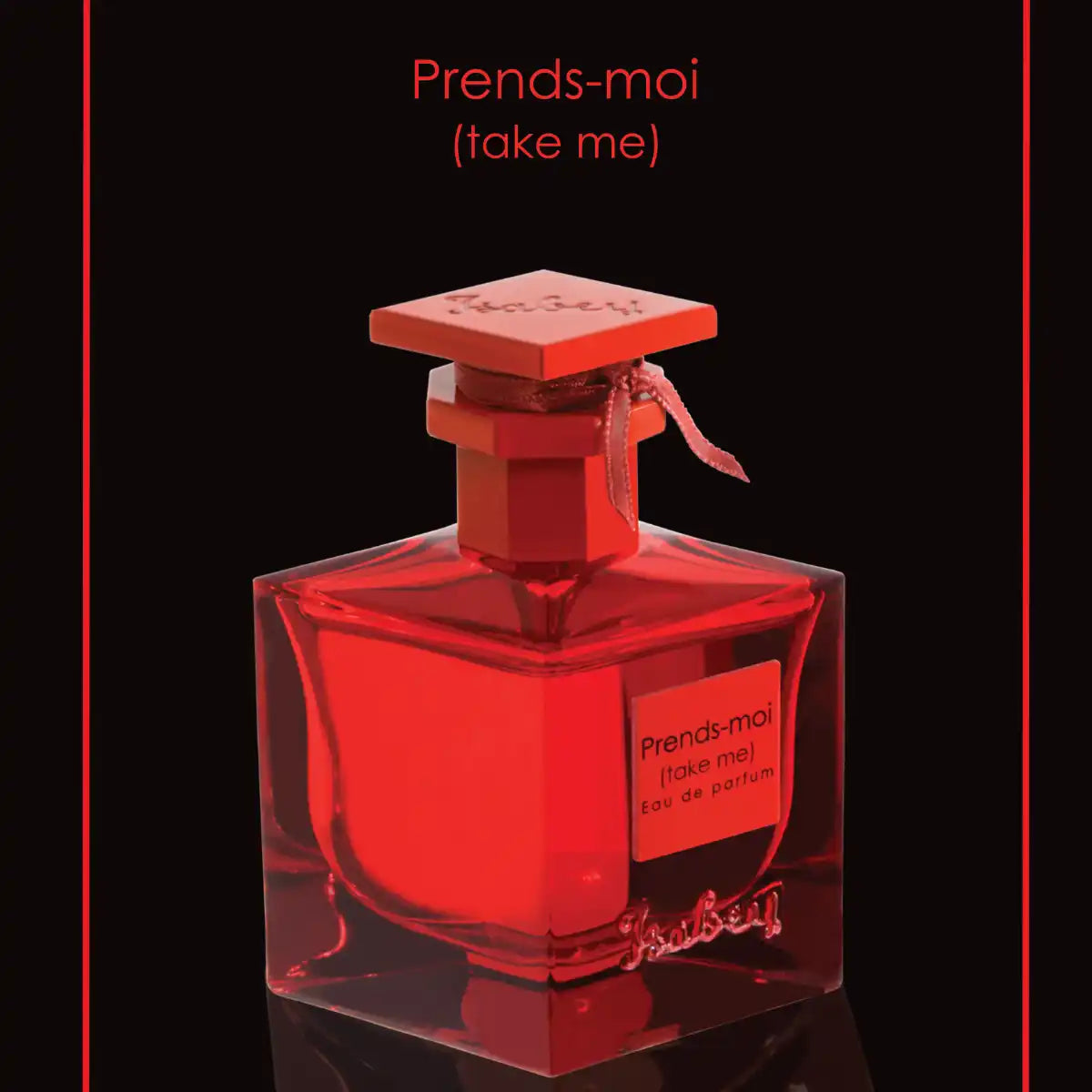 Isabey - Prends-moi (take me) Parfumflakon in klarem Rot mit quadratischem Verschluss vor schwarzem Hintergrund