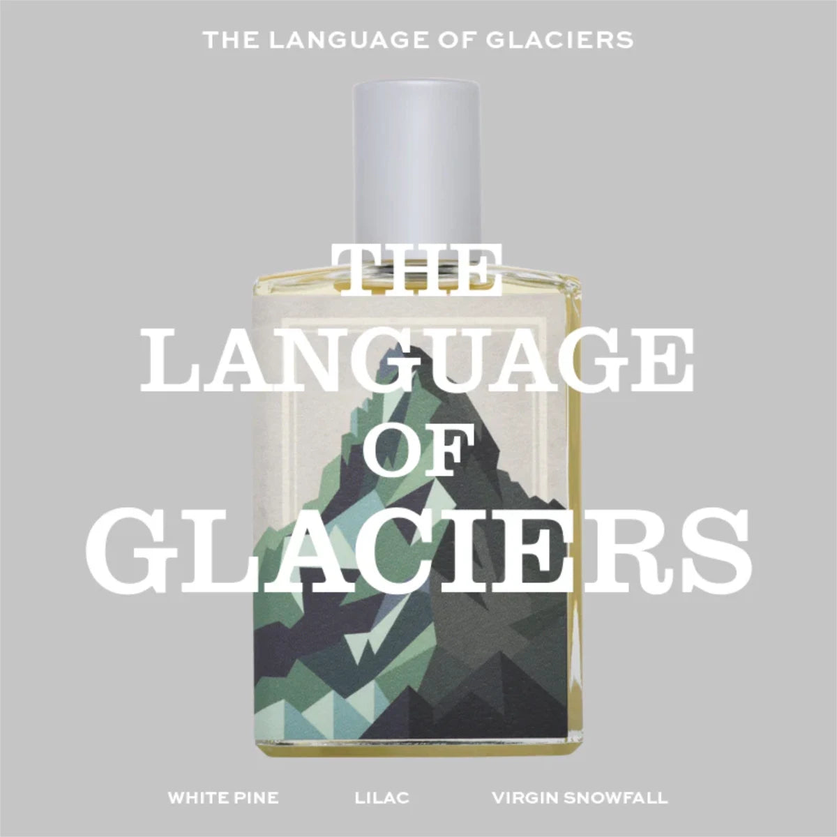 Imaginary Authors - The Language of Glaciers Parfumflakon mit stilisiertem Bergmotiv vor hellem Hintergrund